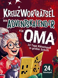 Cover Kreuzworträtsel - Der Adventskalender für Oma: 24 Tage Rätselspaß in großer Schrift   das perfekte Geschenk zur Weihnachtszeit