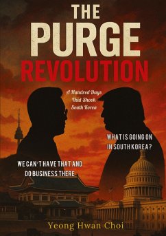 Cover The Purge Revolution: A Hundred Days That Shook South Korea