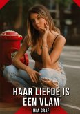 Haar liefde is een vlam