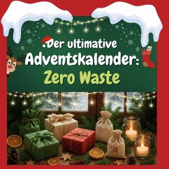 Cover Der ultimative Adventskalender: Zero Waste