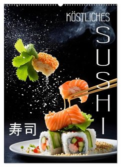 Köstliches Sushi (Wandkalender 2026 DIN A2 hoch), CALVENDO Monatskalender Köstliches Sushi (Wandkalender 2026 DIN A2 hoch), CALVENDO Monatskalender