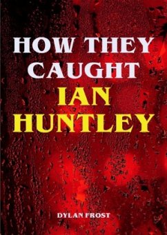 Cover How They Caught Ian Huntley