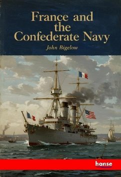 France and the Confederate Navy France and the Confederate Navy