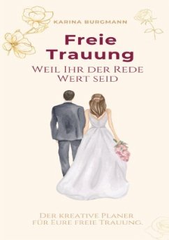 Freie Trauung Weil Ihr der Rede Wert seid Freie Trauung Weil Ihr der Rede Wert seid