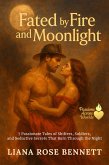 Fated by Fire and Moonlight (eBook, ePUB)