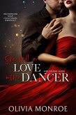 She Fell In Love with a Dancer (eBook, ePUB)