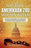 Wat Elke Amerikaan Zou Moeten Weten (eBook, ePUB)