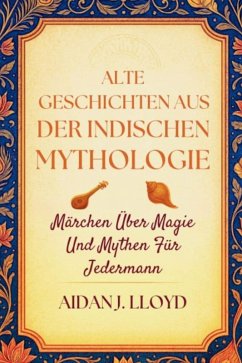 Cover Alte Geschichten Aus Der Indischen Mythologie (eBook, ePUB)