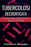 Tubercolosi Decodificata (eBook, ePUB)