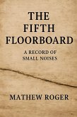 The Fifth Floorboard (eBook, ePUB)