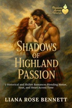 Shadows of Highland Passion (eBook, ePUB) - Rose Bennett, Liana