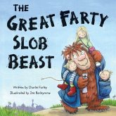 The Great Farty Slob Beast The Great Farty Slob Beast