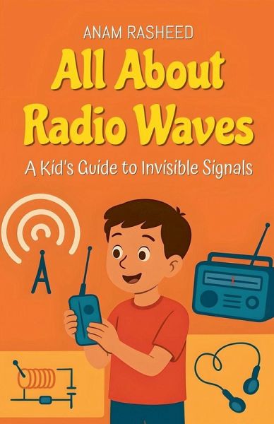 All About Radio Waves All About Radio Waves