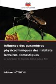 Influence des paramètres physicochimiques des habitats larvaires domestiques Influence des paramètres physicochimiques des habitats larvaires domestiques