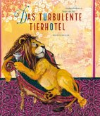 Das turbulente Tierhotel Das turbulente Tierhotel