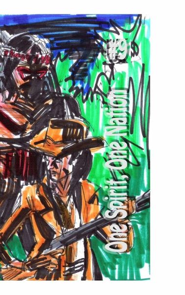 One Spirit, One Nation #9 One Spirit, One Nation #9