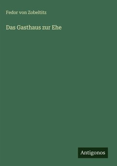 Cover Das Gasthaus zur Ehe