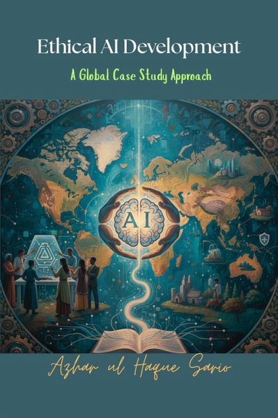Ethical AI Development (eBook, ePUB) Ethical AI Development (eBook, ePUB)
