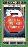 Ascolta i tuoi veri desideri