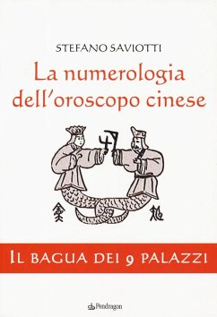 Cover La numerologia dell'oroscopo cinese. Il bagua dei 9 palazzi