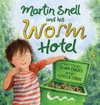Martin Snell and his Worm Hotel Martin Snell and his Worm Hotel