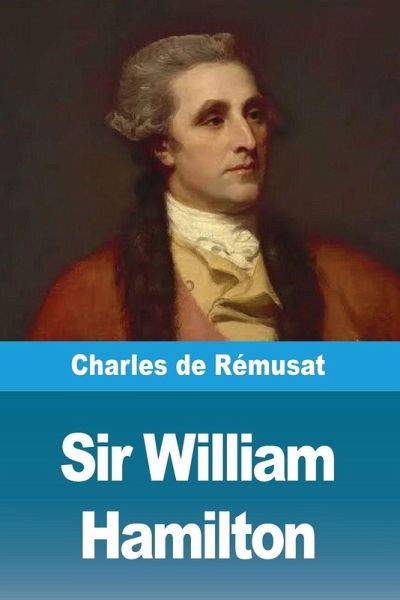 Sir William Hamilton Sir William Hamilton
