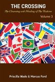 The Crossing, The Cleansing and Healing of The Nations Vol. 3 The Crossing, The Cleansing and Healing of The Nations Vol. 3