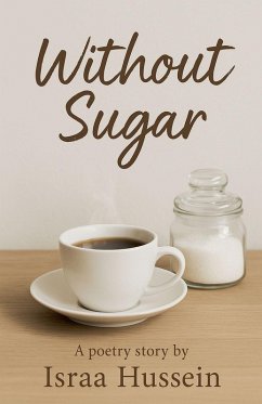 Without Sugar - Hussein, Israa