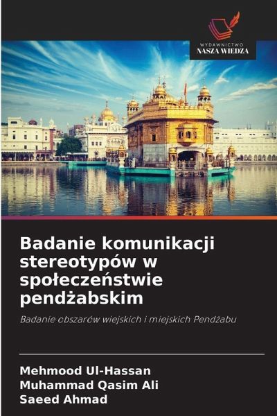 Badanie komunikacji stereotypów w spo¿ecze¿stwie pend¿abskim Badanie komunikacji stereotypów w spo¿ecze¿stwie pend¿abskim