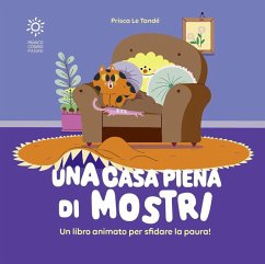 Una casa piena di mostri - Le Tandé, Prisca Una casa piena di mostri - Le Tandé, Prisca