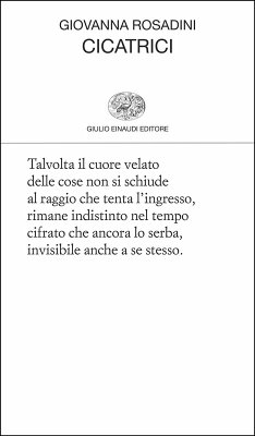 Cicatrici - Rosadini, Giovanna