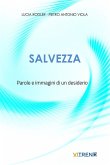 Salvezza. Parole e immagini di un desiderio