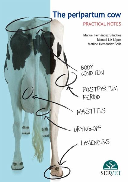The Peripartum Cow: Practical Notes The Peripartum Cow: Practical Notes
