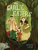 The Garlic Eaters The Garlic Eaters