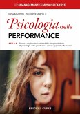 Psicologia della performance. S.F.E.R.A. Teorie e applicazioni del modello olimpico italiano di psicologia della prestazione umana applicato alla musica Psicologia della performance. S.F.E.R.A. Teorie e applicazioni del modello olimpico italiano di psicologia della prestazione umana applicato alla musica