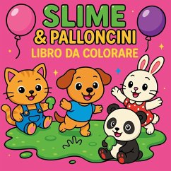 Cover Slime e Palloncini - Libro da colorare con animali carini