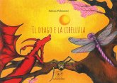 Il drago e la libellula Il drago e la libellula