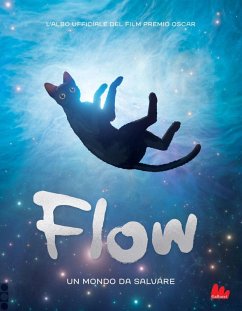 Flow. Un mondo da salvare - Zilbalodis, Gints