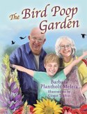 The Bird Poop Garden The Bird Poop Garden