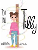 Too Tall Tilly