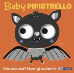 Baby pipistrello. Occhietti ballerini