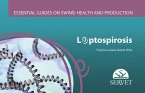 Leptospirosis. Essential Guides on Swine Health and Production