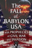 The Fall of Babylon USA