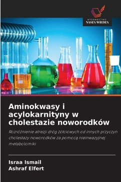 Cover Aminokwasy i acylokarnityny w cholestazie noworodków