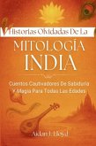 Historias Olvidadas De La Mitología India (eBook, ePUB) Historias Olvidadas De La Mitología India (eBook, ePUB)