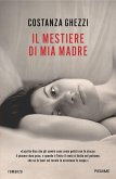 Il mestiere di mia madre