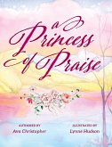 A Princess of Praise