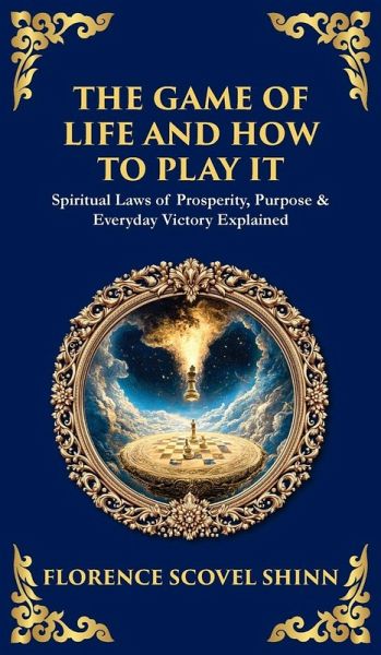 The Game of Life and How to Play It The Game of Life and How to Play It