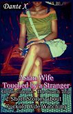 Asian Wife Touched by a Stranger