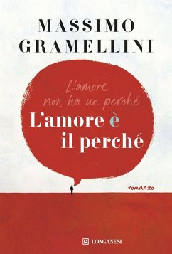 L' amore è il perché - Gramellini, Massimo L' amore è il perché - Gramellini, Massimo
